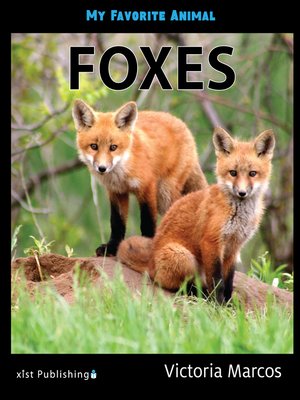 cover image of My Favorite Animal: Foxes